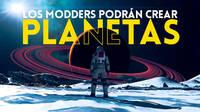 Los mods de Starfield nos permitirán crear incluso planetas, confirma Bethesda