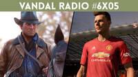 Vandal Radio 6x05 - Red Dead Redemption 2, FIFA 19, Nintendo Switch Online