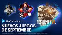 Juegos de PS Now de septiembre: Resident Evil 7, Final Fantasy 15, WWE 2K19 y ms