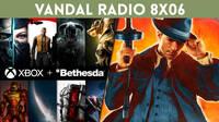 Vandal Radio 8x06 - Xbox compra Bethesda, Mafia Remake, Super Mario 3D All-Stars