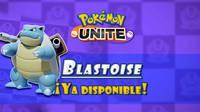 Pokémon Unite: Blastoise ya está disponible; detalles, habilidades y ataques