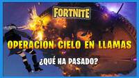 Fortnite: Operación Cielo en llamas - Resumen del evento final de la temporada