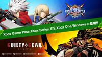 Guilty Gear: Strive y BlazBlue: Cross Tag Battle llegan a Xbox y Xbox Game Pass en primavera