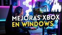 Xbox actualiza su app en PC para decirnos la duración de los juegos antes de descargarlos