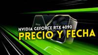 NVIDIA anuncia la GeForce RTX 4090: Precio y fecha de lanzamiento