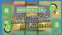 Wordle en espa�ol, tildes y cient�fico hoy 30 de septiembre: Pistas y soluci�n a la palabra oculta