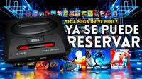 SEGA Mega Drive 2 ya se puede reservar en Espaa: Fecha y lista de juegos confirmados