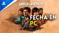 Uncharted: Colección Legado de los Ladrones saldrá el 19 de octubre en PC según Epic Games