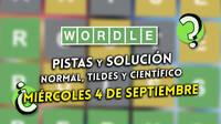 Wordle en espa�ol, tildes y cient�fico hoy 4 de septiembre: Pistas y soluci�n a la palabra oculta
