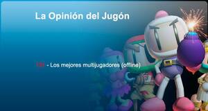 La Opinión del Jugón Los mejores multijugadores (offline)