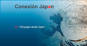 Conexión Japón Omiyages desde Japón