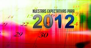 Nuestras expectativas para 2012