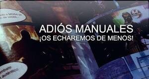 Adi�s manuales; �os echaremos de menos!