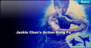 Retro Jackie Chan's Action Kung Fu