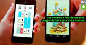 Los mejores y ms destacados juegos de 2014 para iOS y Android
