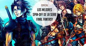 Los mejores spin-off de la saga Final Fantasy