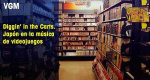 Vandal Game Music Diggin' in the Carts. Japn en la msica de videojuegos