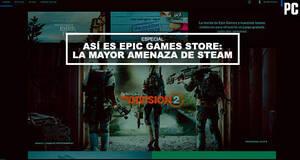 As� es Epic Games Store: La mayor amenaza de Steam