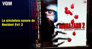 Vandal Game Music La atmsfera sonora de Resident Evil 2