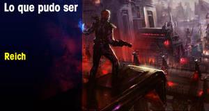 Lo que pudo ser Reich