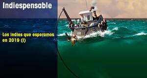 Indiespensable Los indies que esperamos en 2019 (I)
