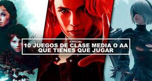 10 juegos de clase media o AA que tienes que jugar