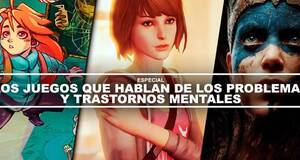 Los juegos que hablan de los problemas y trastornos mentales