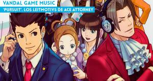 Vandal Game Music 'Pursuit'. Los leitmotivs de Ace Attorney