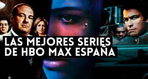 Las MEJORES series de HBO Espaa (2023)