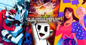 Los 35 juegos indies ms prometedores de 2022