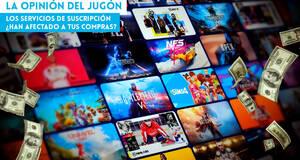 La Opinión del Jugón Los servicios de suscripción ¿han afectado a tus compras?