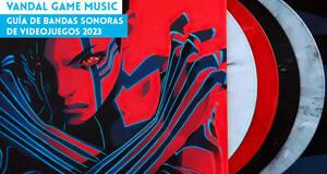 Vandal Game Music Gua de bandas sonoras de videojuegos 2023