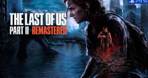 The Last of Us Parte II Remasterizado - An�lisis
