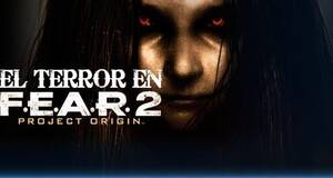 El Terror en F.E.A.R. 2