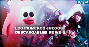 Los primeros juegos descargables de Wii U
