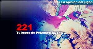 La Opinión del Jugón Tu juego de Pokémon favorito