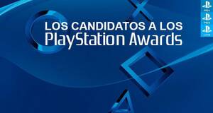 Los candidatos a los PlayStation Awards