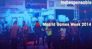 Indiespensable Madrid Games Week 2014