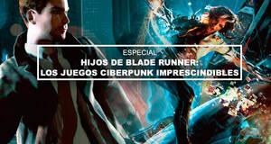 Hijos de Blade Runner: Los juegos ciberpunk imprescindibles