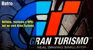 Retro Blidos, realismo y RPG: As se cre Gran Turismo