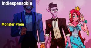 Indiespensable Monster Prom