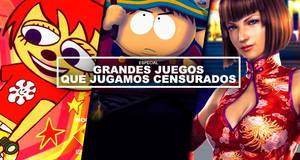 Grandes juegos que jugamos censurados
