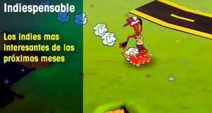 Indiespensable Los indies mas interesantes de los próximos meses