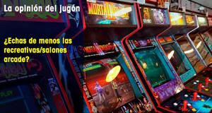 La�Opini�n�del�Jug�n �Echas de menos las recreativas/salones arcade?
