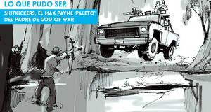 Lo que pudo ser Shitkickers, el Max Payne 'paleto' del padre de God of War