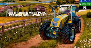 Los mejores mods para Farming Simulator 19 en PC, PS4 y Xbox One (2021)