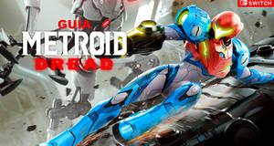 Guía Metroid Dread