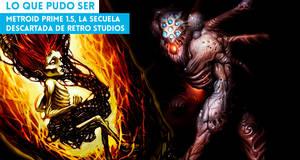 Lo que pudo ser Metroid Prime 1.5, la secuela descartada de Retro Studios