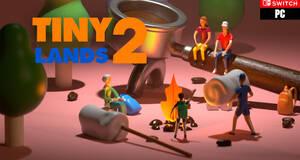 Tiny Lands 2 - Impresiones