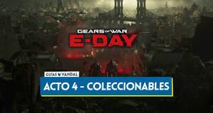 Gu�a Todos los objetos coleccionables del Acto 4 en Gears of War E-Day